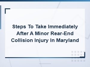 What to Do After a Minor Rear-End Collision in Maryland